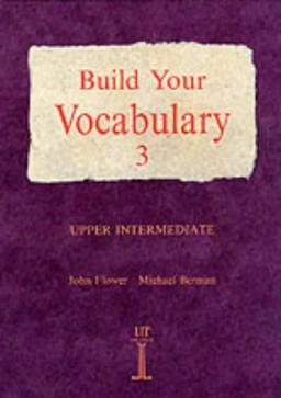 Build Your Vocabulary 3: Upper Intermediate: No.3