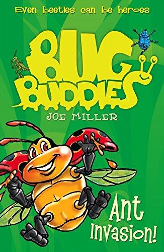 Ant Invasion (Bug Buddies, Band 3)