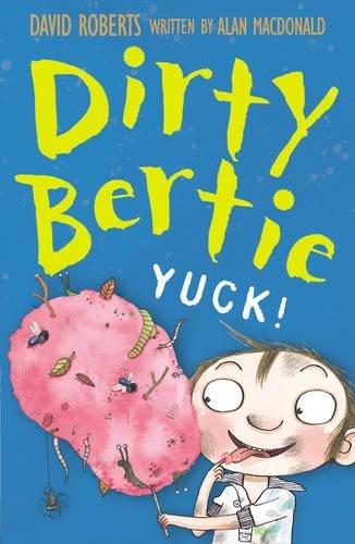 Yuck! (Dirty Bertie, Band 5)