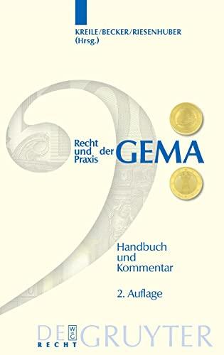 Recht und Praxis der GEMA: Handbuch und Kommentar