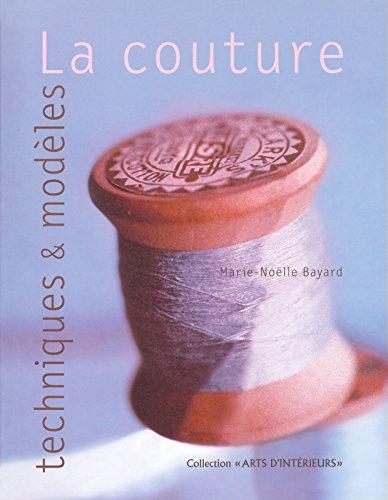 La couture : techniques et modèles