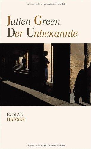 Der Unbekannte: Roman