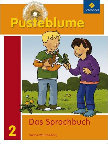 Pusteblume. Das Sprachbuch - Ausgabe 2010 Baden-Württemberg: Schülerband 2