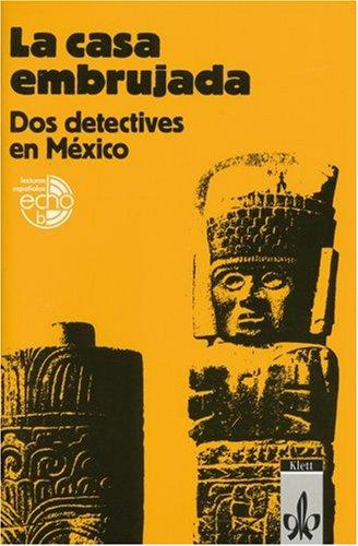 La Casa embrujada. Dos detectives en Mexico (Lernmaterialien)