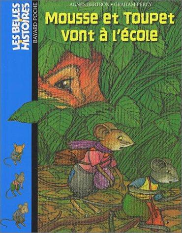 Mousse et Toupet vont à l'école