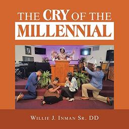 The Cry of the Millennial