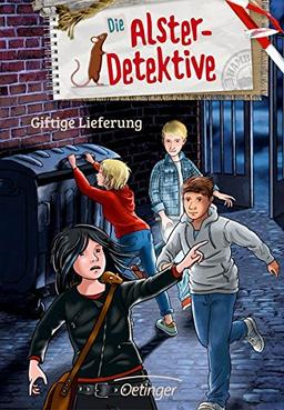 Die Alster-Detektive Giftige Lieferung