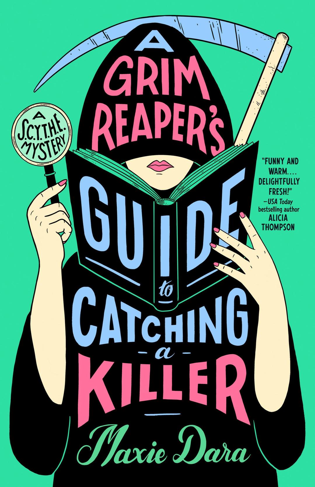 A Grim Reaper's Guide to Catching a Killer (A SCYTHE Mystery, Band 1)