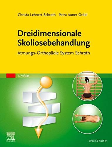 Dreidimensionale Skoliosebehandlung: Atmungs-Orthopädie System Schroth