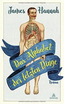 Das Alphabet der letzten Dinge: Roman