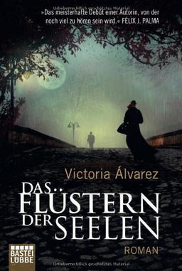 Das Flüstern der Seelen: Roman