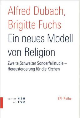 Ein neues Modell von Religion. Zweite Sonderfallstudie - Herausforderung für die Kirchen.