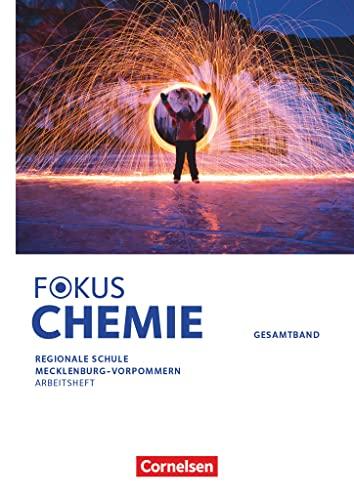 Fokus Chemie - Mittlere Schulformen - Mecklenburg-Vorpommern 2023 - Gesamtband: Arbeitsheft