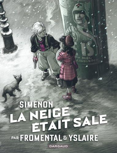 Simenon et les romans durs. La neige était sale