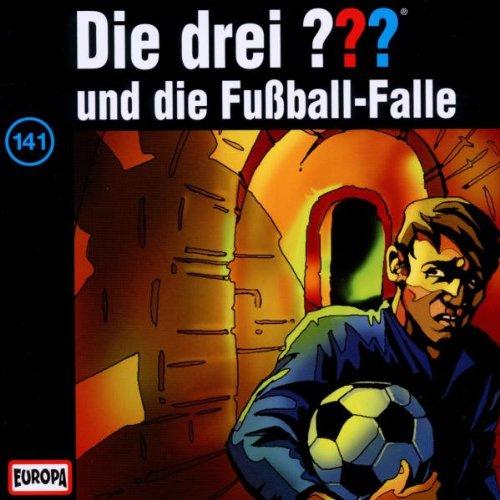 Folge 141/...und die Fußball-Falle