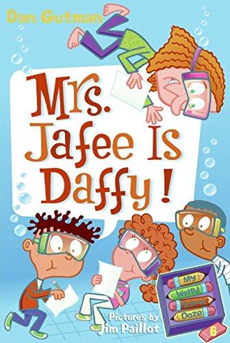 My Weird School Daze #6: Mrs. Jafee Is Daffy!