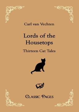 Lords of the Housetops: Thirteen Cat Tales (Classic Pages)