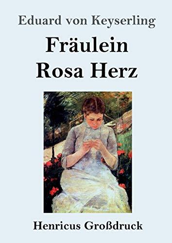 Fräulein Rosa Herz (Großdruck)