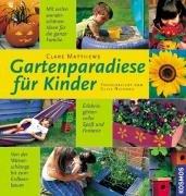 Gartenparadiese für Kinder