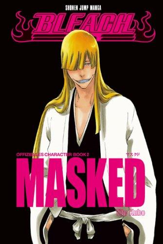 Bleach Character, Book 2: Masked