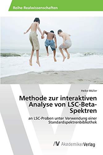 Methode zur interaktiven Analyse von LSC-Beta-Spektren: an LSC-Proben unter Verwendung einer Standardspektrenbibliothek