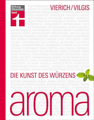 Aroma: Die Kunst des Würzens (2., überarbeitete Auflage)