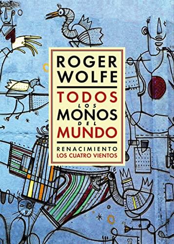 Todos los monos del mundo (Los Cuatro Vientos, Band 15)