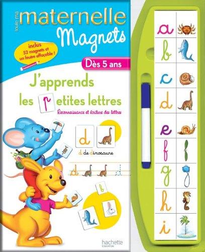 J'apprends les petites lettres : reconnaissance et écriture des lettres