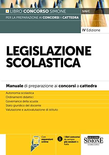 Legislazione scolastica. Manuale di preparazione alle prove dei concorsi a cattedra