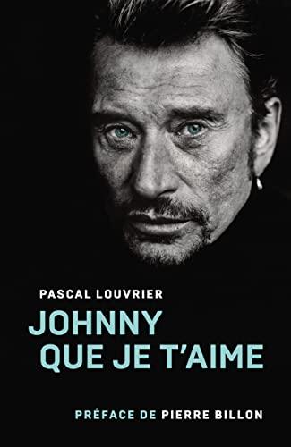 Johnny que je t'aime