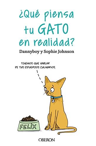 ¿Qué piensa tu gato en realidad? (Libros singulares)