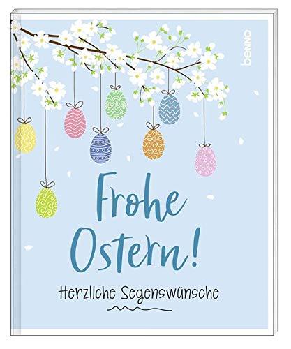 Geschenkheft Frohe Ostern!: Herzliche Segenswünsche