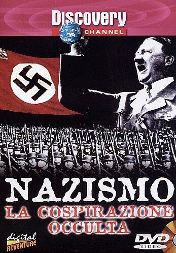 Nazismo - La Cospirazione Occulta [IT Import]