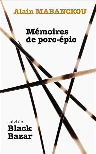 Mémoires de porc-epic suivi de Black Bazar