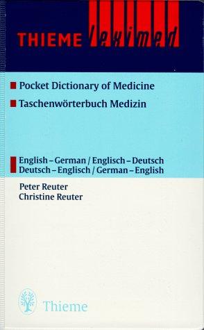 Taschenwörterbuch Medizin. Englisch- Deutsch / Deutsch- Englisch: Pocket Dictionary of Medicine