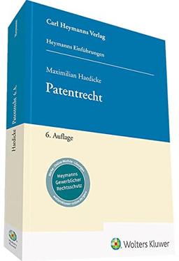 Patentrecht: Sehr gut lesbares Lehrbuch für einen raschen und zugleich fundierten Einstieg in das Patentrecht