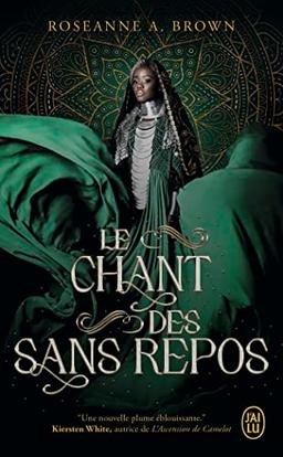 Le chant des sans repos. Vol. 1