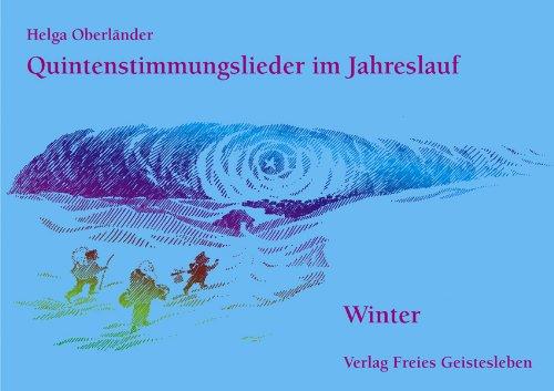 Quintenstimmungslieder im Jahreslauf, Winter