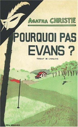 Pourquoi pas Evans ?