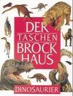 (Brockhaus) Der Taschen Brockhaus, Kt, Bd.3, Dinosaurier