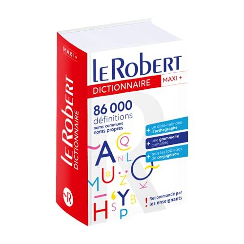 Le Robert maxi + : 86.000 définitions : noms communs, noms propres