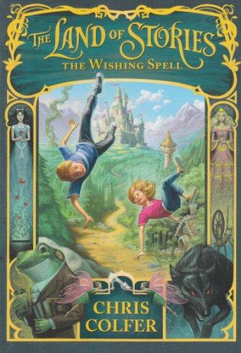 The Land of Stories: The Wishing Spell