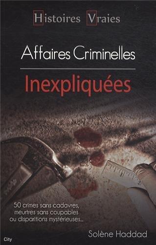 Affaires criminelles inexpliquées