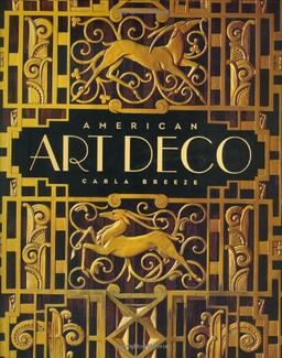 American Art Deco: Modernistic Architecture and Regionalism