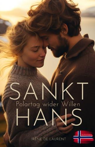 Polartag wider Willen: Sankt Hans (Die Witwenreihe - Norwegen, Band 1)