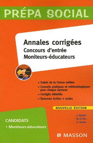 Annales corrigées, concours d'entrée moniteurs-éducateurs