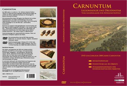 Carnuntum: Legionsadler und Druidenstab: Vom Legionslager zur Donaumetropole: DVD zum Jubiläum 2000 Jahre Carnuntum