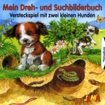 Versteckspiel mit 2 kleinen Hunden. Mein Dreh- und Suchbilderbuch