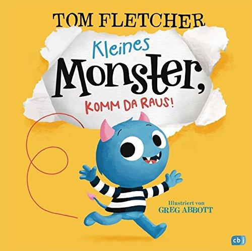 Kleines Monster, komm da raus!