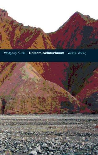 Unterm Schnurbaum: Deutsch-Chinesische Wahlverwandtschaften. Essays